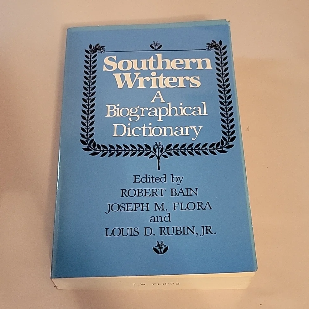 Southern Writers A Biographical Dictionary